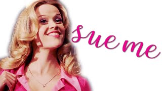 Legally Blonde - Sue Me