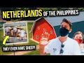 THIS is THE NETHERLANDS of the PHILIPPINES!