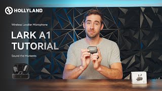 Celebrity Hollyland LARK A1 Tutorial Video Profile