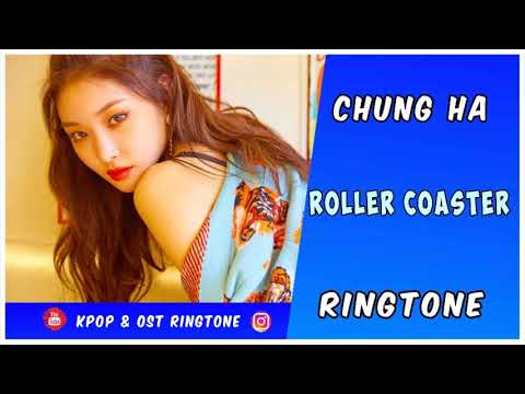 chungha---roller-coaster-(ringtone)-|-download