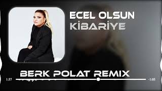 Kibariye - Ecel Olsun (Berk Polat Remix) - Kapansın Yollarım Sensiz Gidersem Resimi
