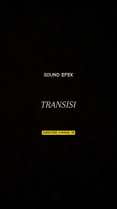 Sound efek Transisi - No Copyright