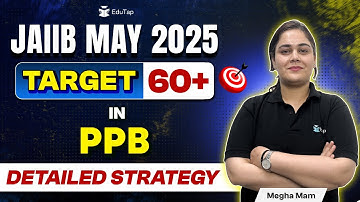 PPB JAIIB Preparation Strategy 2025 | JAIIB PPB Important Topics | How to Prepare PPB for JAIIB 2025