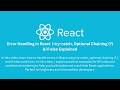 React Error Handling 🔥 | try-catch, Optional Chaining (?) & if-else Explained