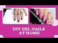 DIY Gel Nails at Home | Cute nails even if you&#39;re going nowhere