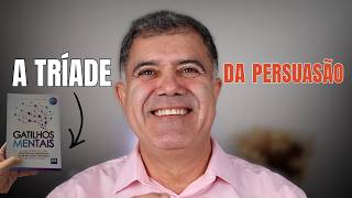 gatilhos mentais para vendas e persuasão/RESUMO DO LIVRO DO GUSTAVO FERREIRA
