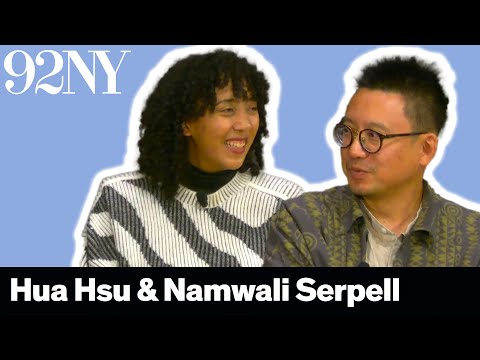 Hua Hsu and Namwali Serpell