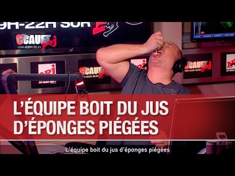 L'équipe boit du jus d'éponges piégées - C’Cauet sur NRJ