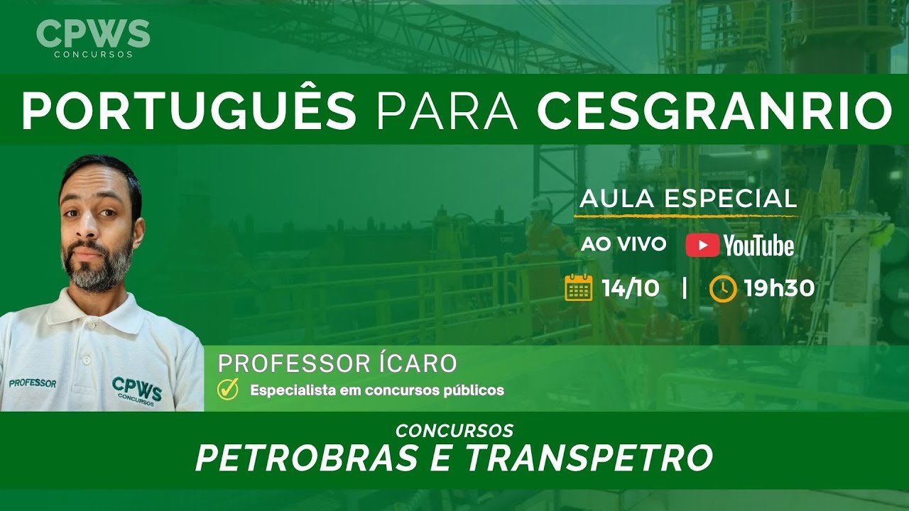 Língua Portuguesa para CESGRANRIO - Concursos Petrobras e Transpetro | CPWS