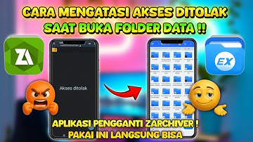 BYE ZARCHIVER ‼️ Cara Mengatasi Zarchiver Akses Ditolak Saat Buka Folder Data