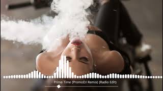 Джиган - Prime Time (PromoDJ Remix) (Radio Edit)