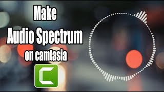 Make Audio Spectrum on camtasia screenshot 3