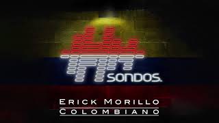 Erick Morillo - Colombiano (Extended Mix)