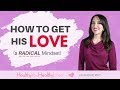 How to get his love (how to make a guy fall in love with you)