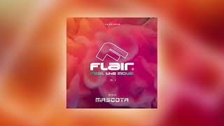 Mascota - FLAIR Feel The Move vol.2