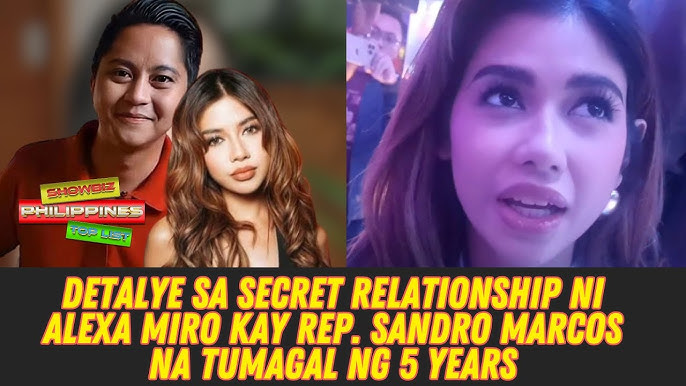 Detalye sa secret relationship ni Alexa Miro kay Rep. Sandro Marcos na  tumagal ng 5 years