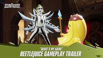 MultiVersus | Official Beetlejuice “What’s My Name” Gameplay Trailer
