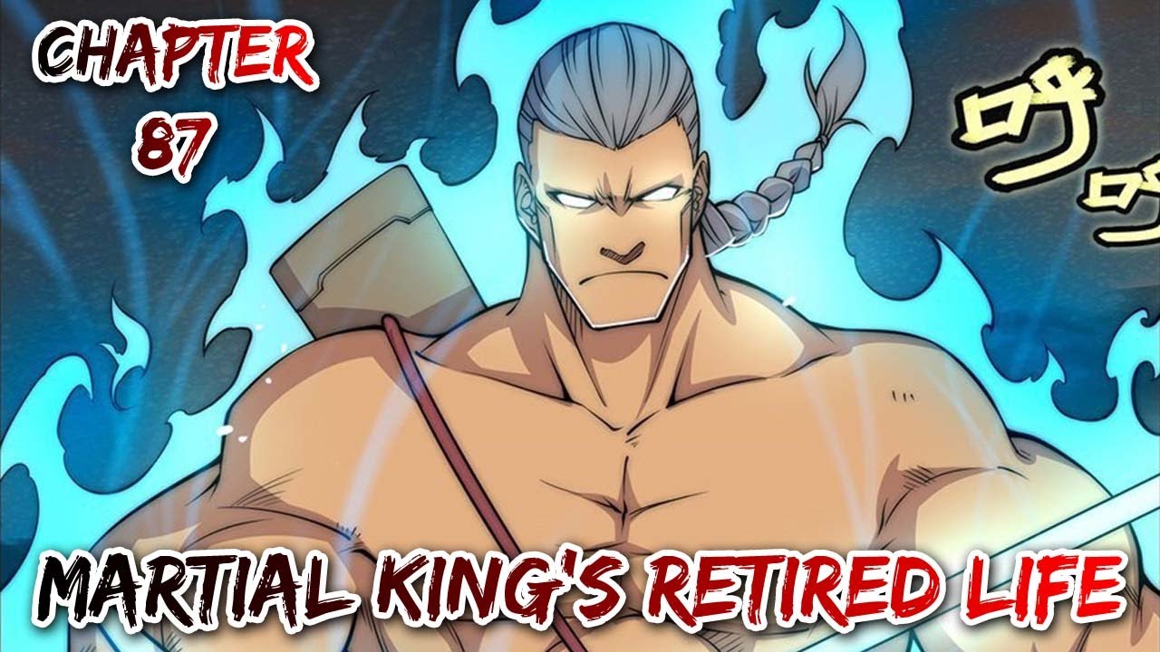 Martial King's Retired Life #87 | Indonesia - YouTube