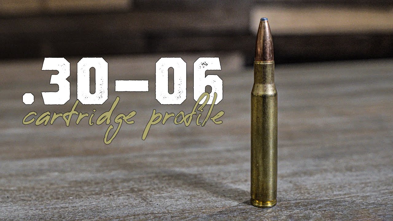 30 06 Springfield Cartridge Profile 10 Pros And Cons Youtube