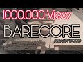 Barecore Hard Work (Albasia) 0ne million Views