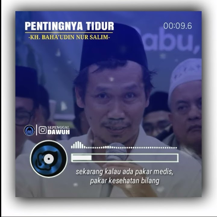 Ceramah Singkat STORY WA | Gus Baha PENTINGNYA TIDUR