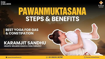 Pawanmuktasana Steps & Benefits | Best Yoga for Gas, Acidity & Constipation Relief YOGACHARYA KARAM 