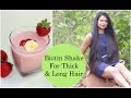 DIY BIOTIN Shake | Homemade Juice To Grow Hair Longer & Thicker Naturally | Sushmita's Diaries