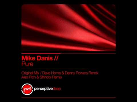 Mike Danis - Pure (Dave Horne & Danny Powers Remix...