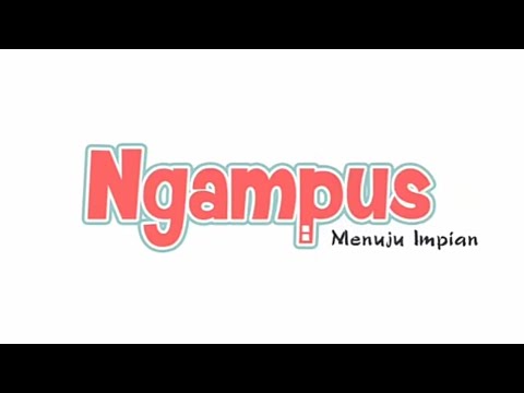 Anime Buatan Indonesia Ngampus Menuju Impian ï½–ï½‰ï½'ï½ï½Œ ï½