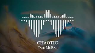 Tate McRae - chaotic