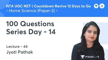 100 Questions Series Day - 14 | Home Science | NTA UGC NET JRF 2021 | by Jyoti Pathak