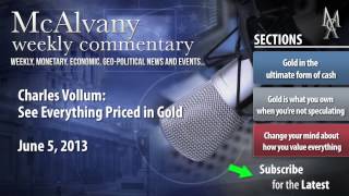 Charles Vollum: Everything Price in Gold | McAlvany Commentary