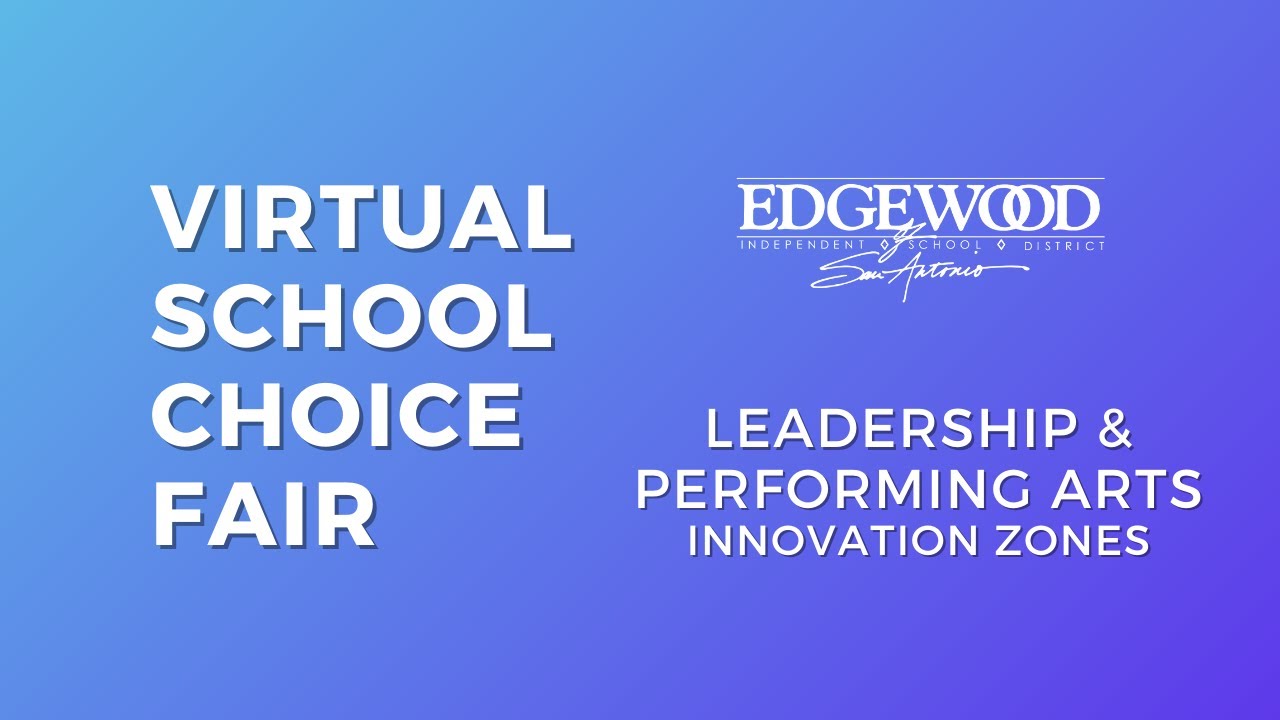 EISD Virtual School Choice Fair - Leadership, Performing Arts ...