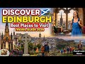 Discover Edinburgh 🏴 | Best Places to Visit in Edinburgh | Scotland Travel Guide 2026
