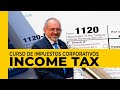 Curso de Impuestos Corporativos Income Tax