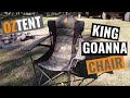 Oztent King Goanna Chair || Product Review