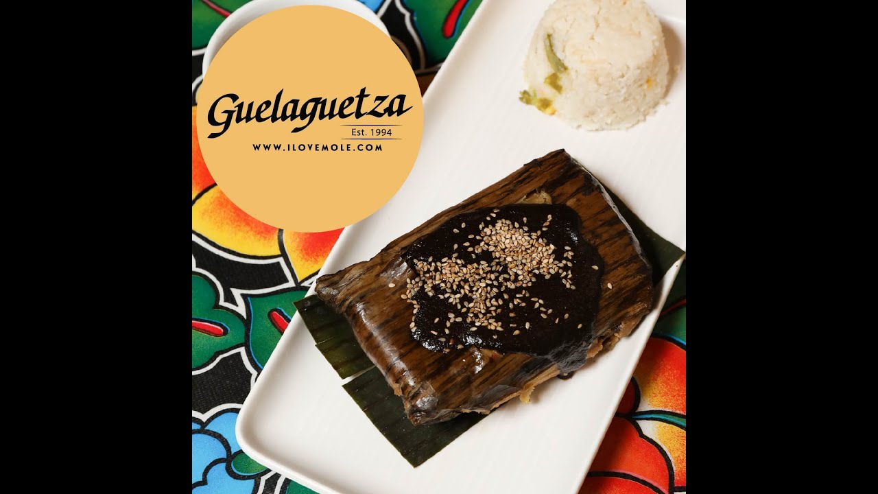 Mole Negro Using Molinito and Tamales de Mole Negro with Bricia Lopez of Guelaguetza
