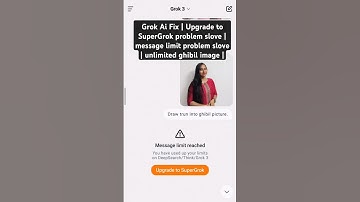 Grok Ai Fix | Upgrade to SuperGrok problem slove | message limit problem slove | #grok3 #chatgpt #ai