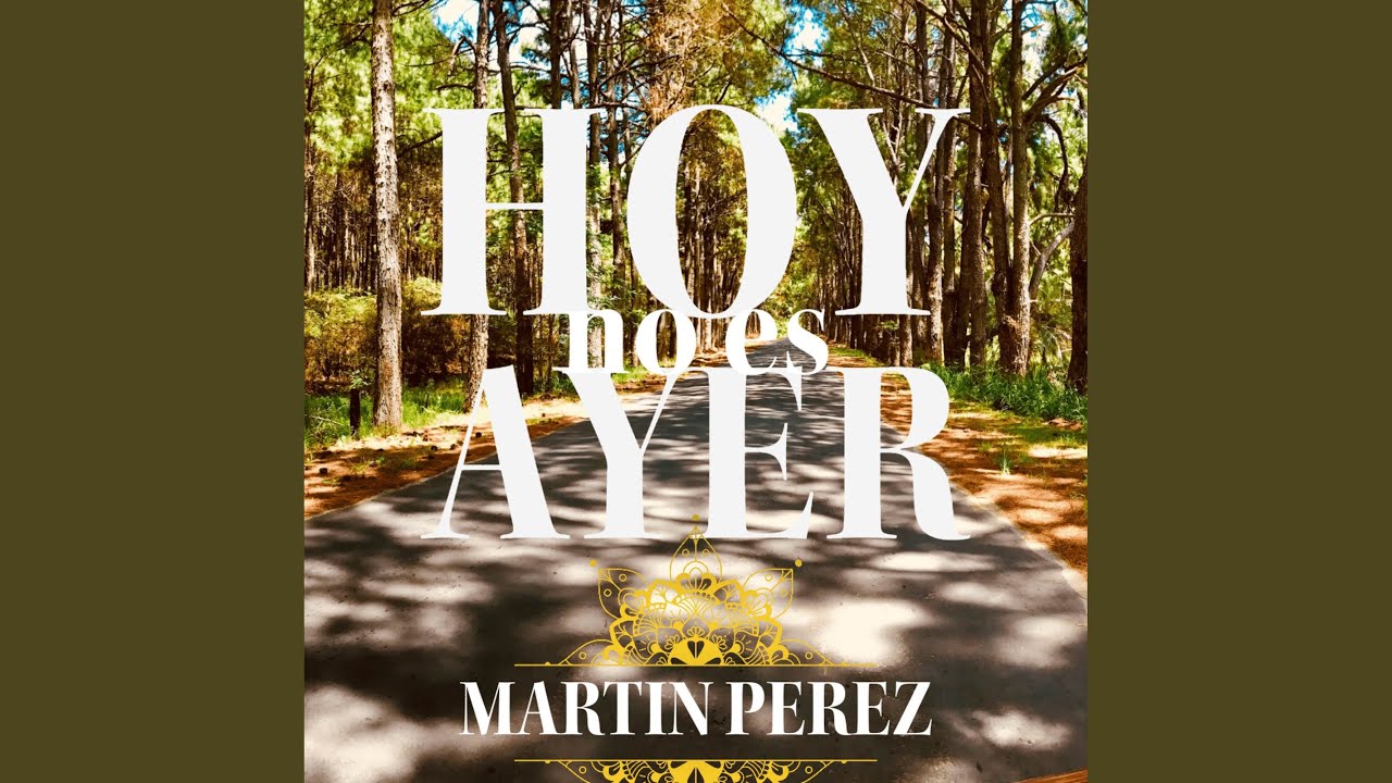 Hoy no es ayer - YouTube