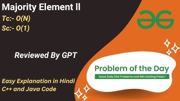 Majority Element ll | Array | GFG POTD | C++ | Java | Code Kar Lo