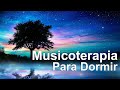 EscuchasDurante 5 Minutos Entrarás En Sueño Profundo Inmediatamente, Música para Dormir (17)