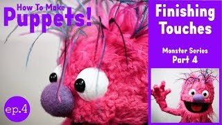 How To Make a Puppet! Monster Series -Part 4 Finishing Touches (Feathers & Styling Fur) Medium Shake