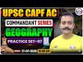 UPSC CAPF Assistant Commandant | CAPF AC Geography Practice Set 07 | Commandant Series | Navneet Sir