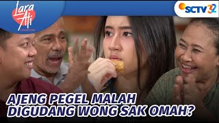 Ngakak, Ajeng Pegel Malah Digudang Wong Sak Omah! | Lara Ati - Episode 16