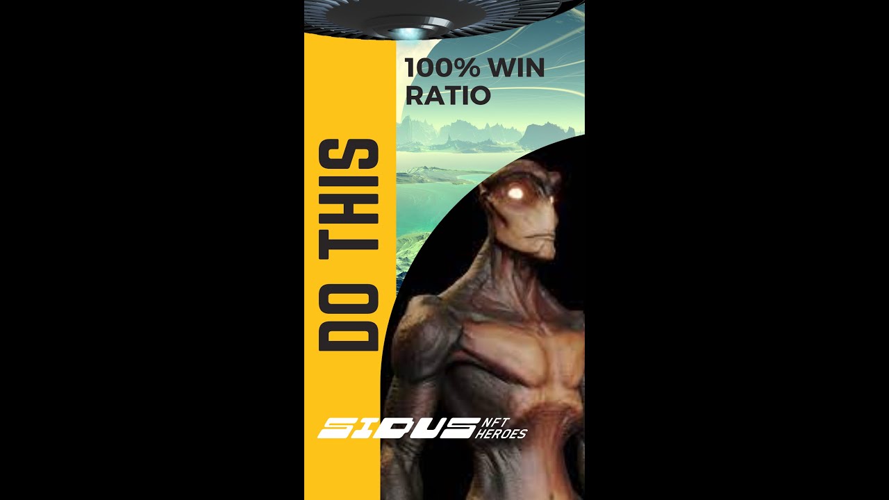HOW TO WIN IN SIDUS HEROES 100% WIN RATIO NFT 