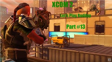 XCOM 2- Part #13 Perfectly Executed Two Group Ambush! XCOM 2- Let