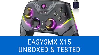 EASYSMX X15 UNBOXED AND TESTED