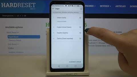 How to Change Language on LG Q6 Change - Open Language List
