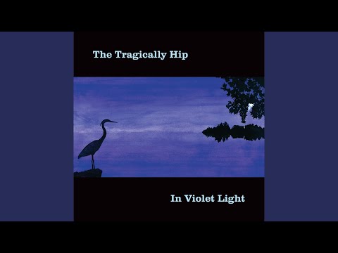 A Beautiful Thing - The Tragically Hip