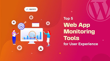 Top 5 Web Application Monitoring Tool for Better User Experience